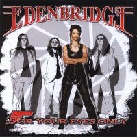 Buy Edenbridge For Your Eyes Only Mp3 Download